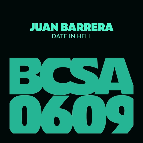 Juan Barrera - Date in Hell [BCSA0609]